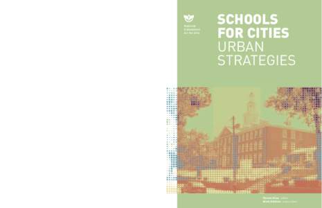 SCHOOLS FOR CITIES: URBAN STRATEGIES  National Endowment for the Arts