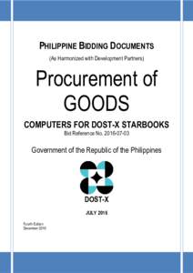 PHILIPPINE BIDDING DOCUMENTS (As Harmonized with Development Partners) Procurement of GOODS COMPUTERS FOR DOST-X STARBOOKS