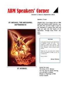 ABM Speakers’ Corner Volume 3, Issue 3, September 2013 Speakers’ Prayer  St. MICHAEL, THE ARCHANGEL