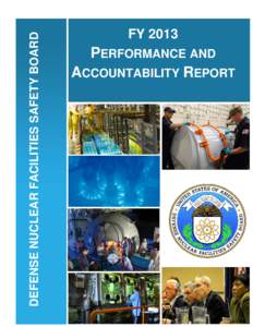 DEFENSE NUCLEAR FACILITIES SAFETY BOARD  FY 2013 PERFORMANCE AND ACCOUNTABILITY REPORT