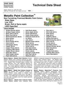 Technical Data Sheet Modern Masters Inc9380 San Fernando Rd., Sun Valley CAMetallic Paint Collection™ Non-Tarnishing Premixed Metallic Paint Colors