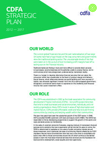CDFA STRATEGIC PLAN 2012 –– 2017  OUR WORLD