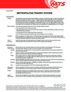 Public transportation in San Diego County /  California / San Diego metropolitan area / San Diego Metropolitan Transit System / San Diego and Arizona Railway / San Diego Trolley / San Diego Transit / San Diego and Arizona Eastern Railway / Green Line / San Diego / Transportation in California / Transportation in the United States / California