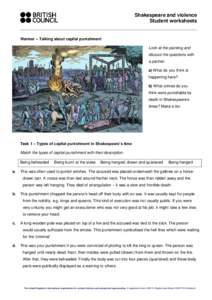 Shakespeare and violence Student worksheets Warmer – Talking about capital punishment Look at the painting and discuss the questions with