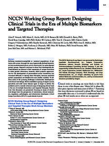 S-1 Working Group Report NCCN Working Group Report: Designing Clinical Trials in the Era of Multiple Biomarkers and Targeted Therapies