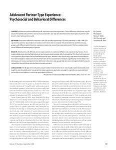 Adolescent Partner-Type Experience: Psychosocial and Behavioral Differences CONTEXT: Adolescents behave differently with main and casual sexual partners. These differences in behavior may be due to how adolescents percei