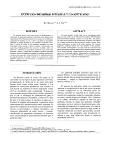 AGRONOMÍA MESOAMERICANA 3: EXTRUSIÓN DE SORGO INTEGRAL Y DECORTICADO* B.F. Martínez**, C. L. Pau***  RESUMEN