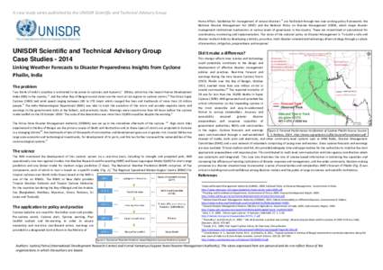 A case study series published by the UNISDR Scientific and Technical Advisory Group xi Home Affairs. Guidelines for management of natural disasters are facilitated through two over-arching policy frameworks the National 