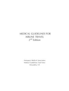 MEDICAL GUIDELINES FOR AIRLINE TRAVEL 2nd Edition Aerospace Medical Association Medical Guidelines Task Force