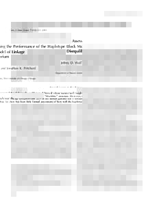 Am. J. Hum. Genet. 73:502–515, 2003  Assessing the Performance of the Haplotype Block Model of Linkage Disequilibrium Jeffrey D. Wall* and Jonathan K. Pritchard Department of Human Genetics, The University of Chicago, 