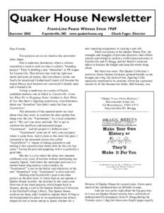 Quaker House Newsletter Front-Line Peace Witness Since 1969 Summer 2002 Fayetteville, NC www.quakerhouse.org