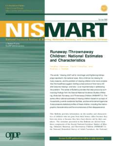 Runaway /Thrownaway Children: National Estimates and Characteristics Heather Hammer, David Finkelhor, and Andrea J. Sedlak The words 