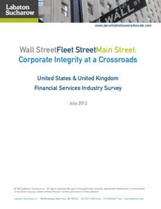 www.secwhistlebloweradvocate.com  Wall StreetFleet StreetMain Street: Corporate Integrity at a Crossroads United States & United Kingdom Financial Services Industry Survey