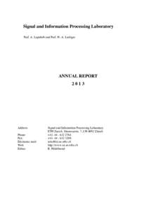 Signal and Information Processing Laboratory Prof. A. Lapidoth and Prof. H.-A. Loeliger ANNUAL REPORT 2013