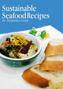 Sustainable Seafood Recipes by Dominica Yang  About The Author