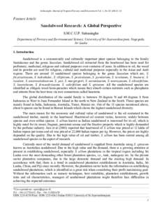 Subasinghe /Journal of Tropical Forestry and Environment Vol. 3, NoFeature Article Sandalwood Research: A Global Perspective S.M.C.U.P. Subasinghe