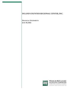 INLAND COUNTIES REGIONAL CENTER, INC.  FINANCIAL STATEMENTS JUNE 30, 2012  CONTENTS