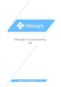 Milesight-Troubleshooting SIP 01  Camera Version