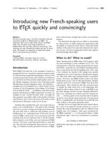 A.-M. Aebischer, B. Aebischer, J.-M. Hufflen, F. Pétiard  EUROTEX 2009 Introducing new French-speaking users to LATEX quickly and convincingly