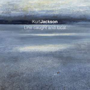 KurtJackson Line caught and local Kurt Jackson Line caught and local