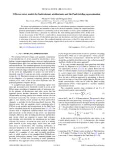 PHYSICAL REVIEW A 88, Efficient error models for fault-tolerant architectures and the Pauli twirling approximation Michael R. Geller and Zhongyuan Zhou Department of Physics and Astronomy, University of Ge