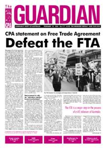 COMMUNIST PARTY OF AUSTRALIA  FEBRUARY[removed]No.1171 $1.50 THE WORKERS’ WEEKLY ISSN 1325-295X CPA statement on Free Trade Agreement