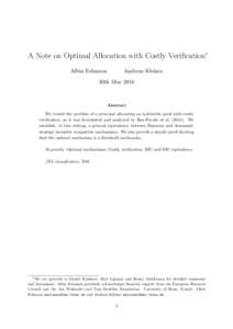 A Note on Optimal Allocation with Costly Verification˚ Albin Erlanson Andreas Kleiner  30th May 2016
