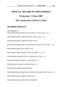 LEGISLATIVE COUNCIL ─ 15 June[removed]OFFICIAL RECORD OF PROCEEDINGS Wednesday, 15 June 2005