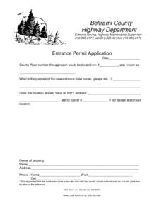 Beltrami County Highway Department Edmond Geving, Highway Maintenance Supervisor, cellorEntrance Permit Application