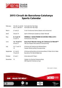 2015 Circuit de Barcelona-Catalunya Sports Calendar February  19, 20, 21 and 22 Formula One Test Days