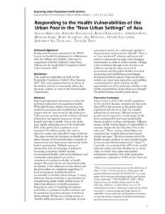 Improving Urban Population Health Systems C ENTER FOR S USTAINABLE U RBAN D EVELOPMENT | J ULY 15-20, 2007 Responding to the Health Vulnerabilities of the Urban Poor in the “New Urban Settings” of Asia SUSAN MERCADO,