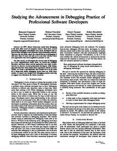 2014 IEEE International Symposium on Software Reliability Engineering Workshops  Studying the Advancement in Debugging Practice of Professional Software Developers Benjamin Siegmund