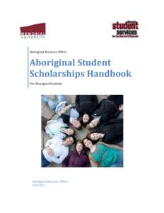 Aboriginal Resource Office  Aboriginal Student Scholarships Handbook For Aboriginal Students