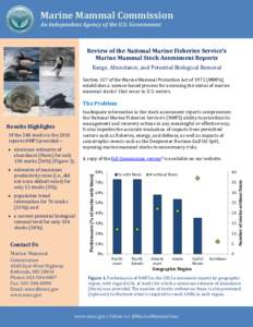 Marine Mammal Commission An Independent Agency of the U.S. Government Review of the National Marine Fisheries Service’s Marine Mammal Stock Assessment Reports Range, Abundance, and Potential Biological Removal