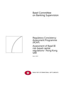 Regulatory Consistency Assessment Programme (RCAP) - Assessment of Basel III risk-based capital regulations - Hong Kong SAR