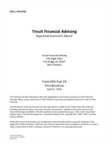 Item 1 - Cover Page  Trisuli Financial Advising Registered Investment Advisor  Trisuli Financial Advising