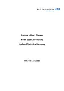 Coronary Heart Disease North East Lincolnshire Updated Statistics Summary UPDATED: June 2009
