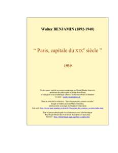 Walter BENJAMIN)  “ Paris, capitale du XIXe siècle ” 1939  Un document produit en version numérique par Daniel Banda, bénévole,