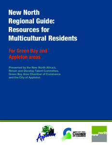 New North Regional Guide: Resources for Multicultural Residents For Green Bay and Appleton areas