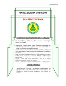 Revised/updatedNEVADA DIVISION of FORESTRY 2016 STRATEGIC PLAN  NEVADA DIVISION OF FORESTRY VISION STATEMENT