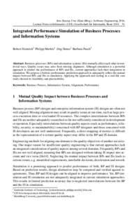 Jens Knoop, Uwe Zdun (Hrsg.): Software Engineering 2016, Lecture Notes in Informatics (LNI), Gesellschaft f¨ur Informatik, BonnIntegrated Performance Simulation of Business Processes and Information Systems Rob