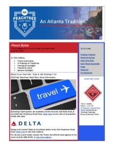 Peach Bytes  The E-Newsletter of the AJC Peachtree Road Race April 22, 2015  In This Edition...
