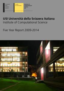1 1 USI Università della Svizzera italiana Institute of Computational Science Five Year Report