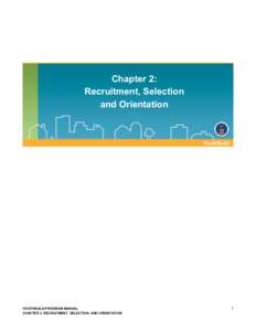 DOL YouthBuild Program Manual Chapter 2: Recruitment, Selection, and Orientation
