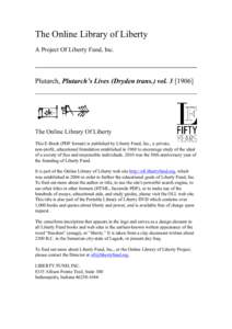 The Online Library of Liberty A Project Of Liberty Fund, Inc. Plutarch, Plutarch’s Lives (Dryden trans.) vol[removed]The Online Library Of Liberty