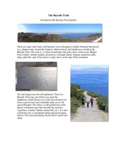 The Bayside Trail Introduction By Kristina Otis Guzelian !  There are many short trails with fantastic views throughout Cabrillo National Monument