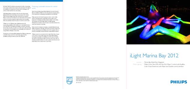 Philips / Light-emitting diode / Marina Bay /  Singapore / Light tube / LED lamp / Sustainable lighting / Stage lighting / I Light Marina Bay / Lighting / Architecture / Light
