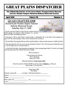 GREAT PLAINS DISPATCHER The Official Newsletter of the Great Plains Transportation Museum and the Wichita Chapter National Railway Historical Society