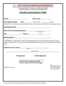   Form must be completed and submitted to: Maureen Sanborn, School Nutrition Director (TelephoneExt.#1142) Cony High School, 60 Pierce Drive, Augusta, ME 04330