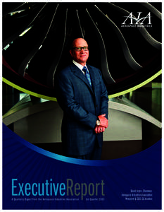 ExecutiveReport A Quarterly Digest from the Aerospace Industries Association 1st QuarterDavid Joyce, Chairman,